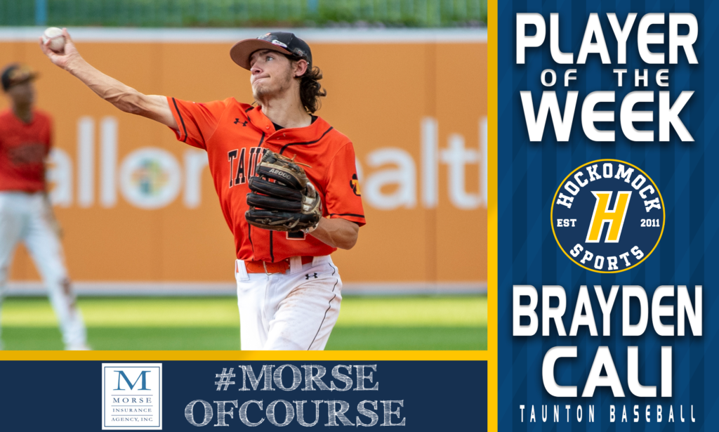 Player of the Week Brayden Cali, Taunton Baseball